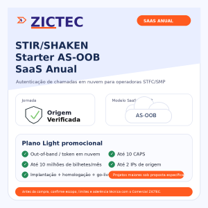 STIR/SHAKEN Starter AS-OOB SaaS Anual - Plano Light ZICTEC Origem Verificada